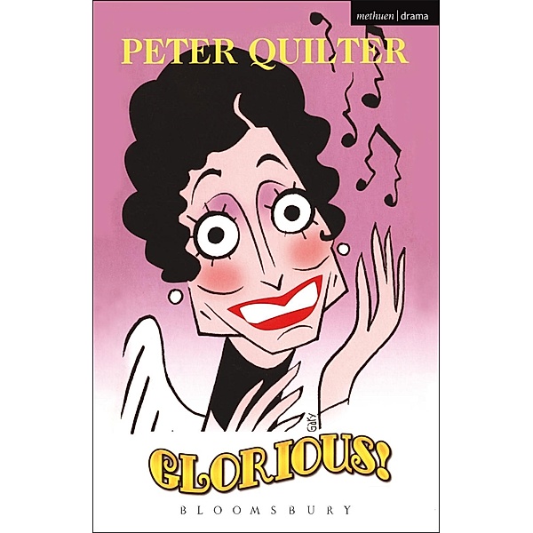 Glorious / Modern Plays, Peter Quilter