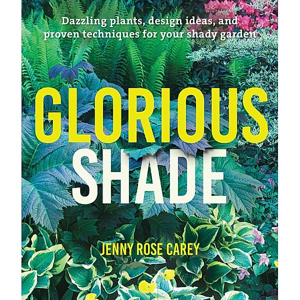 Glorious Shade, Jenny Rose Carey
