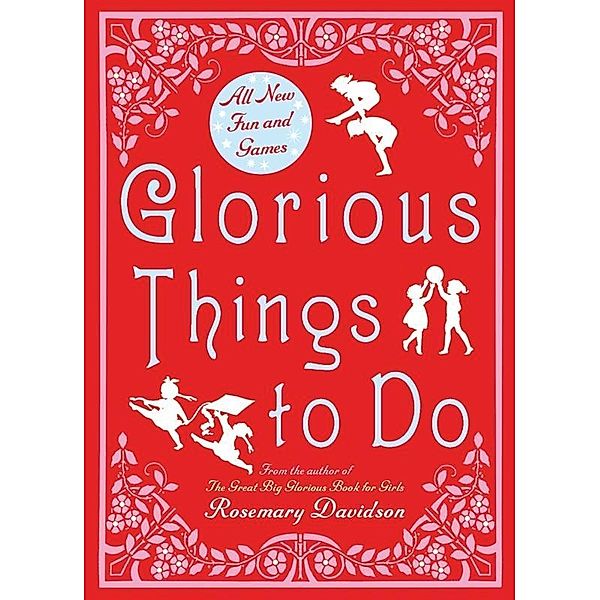 Glorious Things to Do, Rosemary Davidson