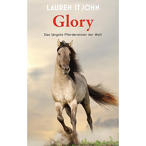 Glory, Lauren St John