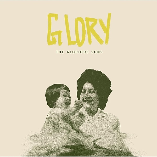 Glory, The Glorious Sons