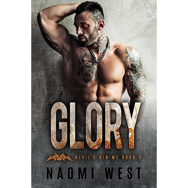 Glory (Book 3) / Devil's Kin MC, Naomi West