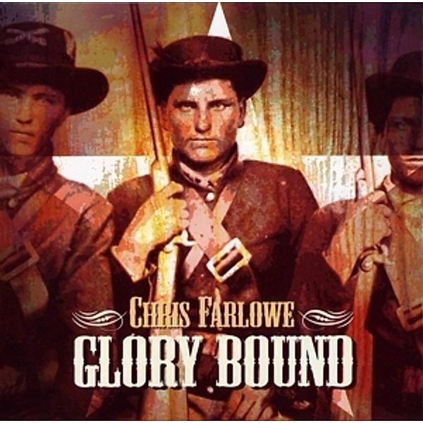 Glory Bound, Chris & The Thunderbirds Farlowe