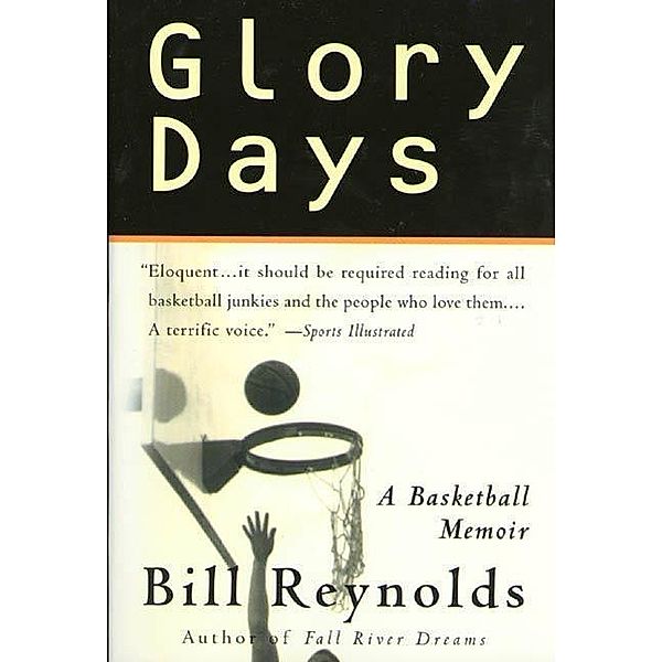 Glory Days, Bill Reynolds