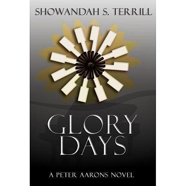 Glory Days / Peter Aarons Bd.1, Showandah S. Terrill