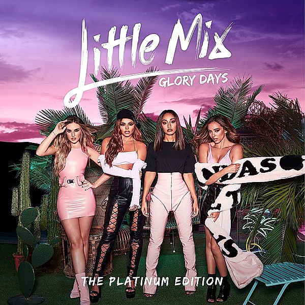 Glory Days: The Platinum Edition, Little Mix