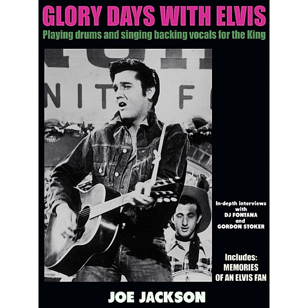 Glory Days With Elvis, Joe Jackson