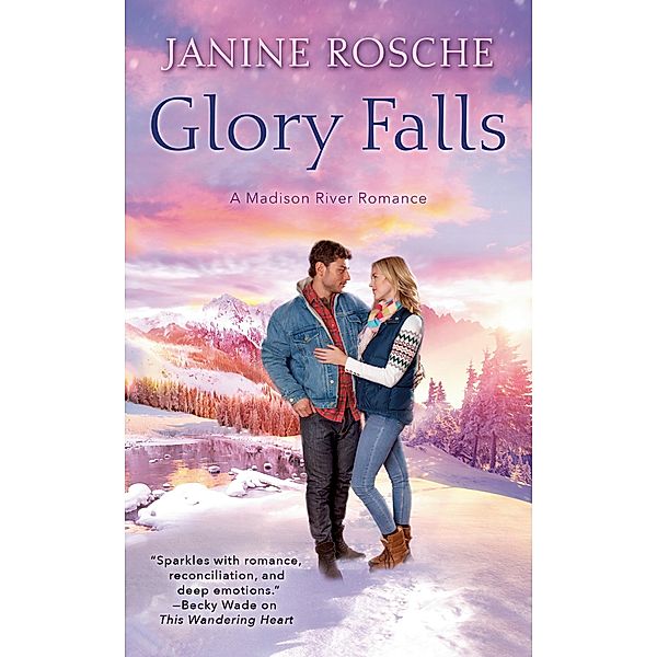 Glory Falls / Madison River Romance Bd.3, Janine Rosche