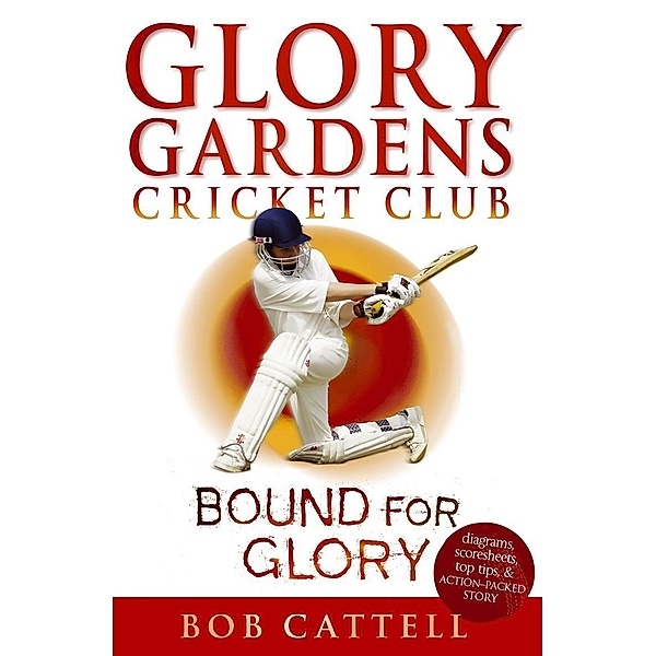 Glory Gardens 2 - Bound For Glory / Glory Gardens Bd.2, Bob Cattell