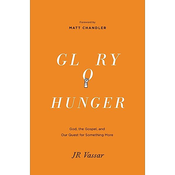 Glory Hunger, Jr Vassar