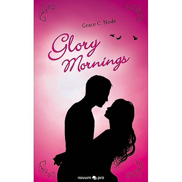 Glory Mornings, Grace C. Node