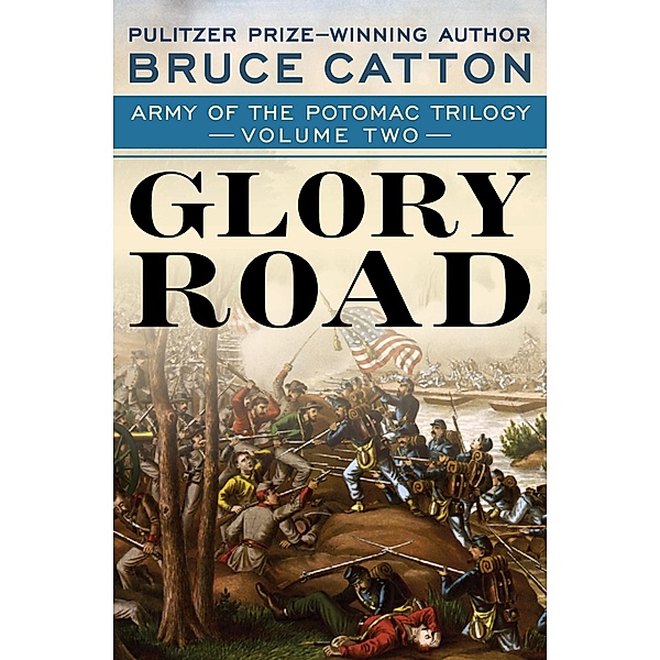 Glory Road / Army of the Potomac Trilogy, Bruce Catton
