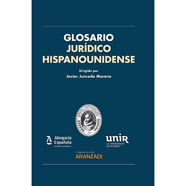 Glosario jurídico hispanounidense / de la A a la Z, Javier Junceda Moreno