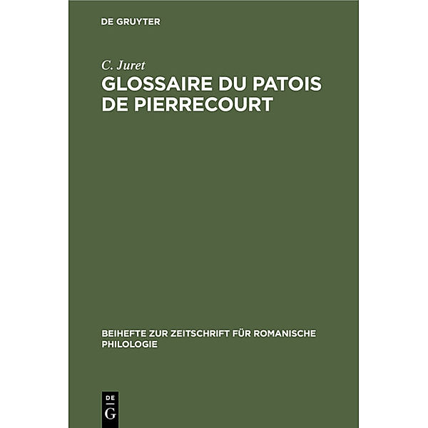 Glossaire du patois de Pierrecourt, C. Juret