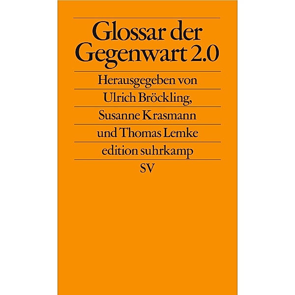 Glossar der Gegenwart 2.0 / edition suhrkamp Bd.2843