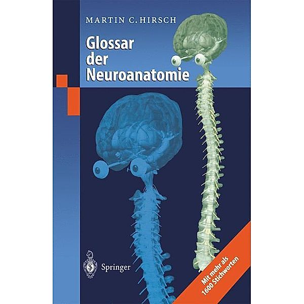 Glossar der Neuroanatomie, Martin C. Hirsch