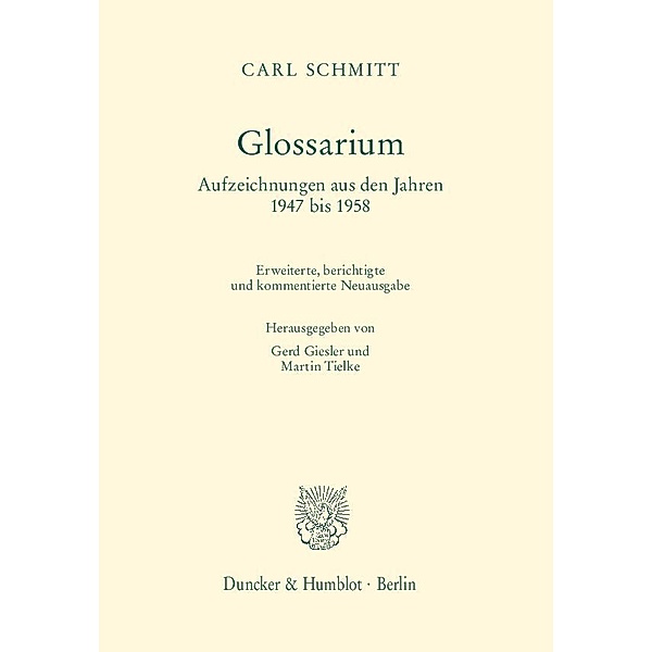 Glossarium, Carl Schmitt