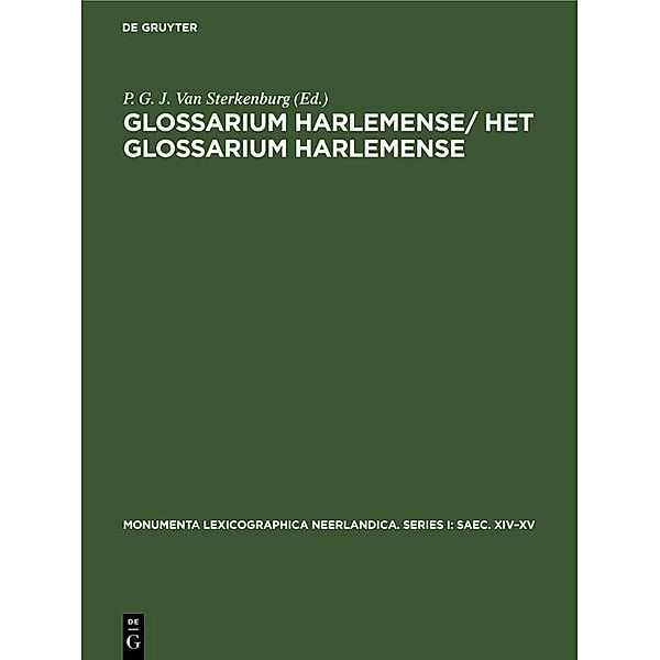 Glossarium Harlemense/ Het Glossarium Harlemense / Monumenta Lexicographica Neerlandica. Series I: Saec. XIV-XV Bd.1
