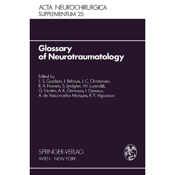 Glossary of Neurotraumatology / Acta Neurochirurgica Supplement Bd.25
