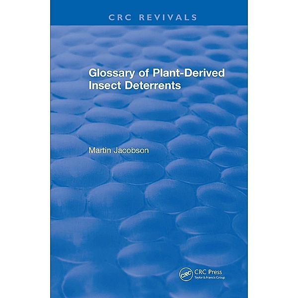 Glossary Of Plant Derived Insect Deterrents, Martin Jacobson