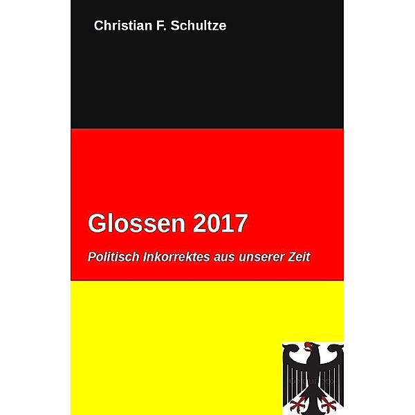 Glossen / Glossen 2017, Christian F. Schultze