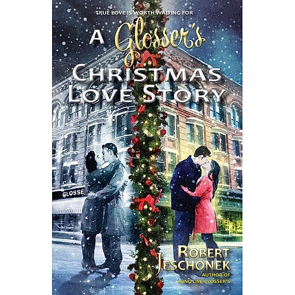 Glosser's Christmas Love Story / Pie Press, Robert Jeschonek