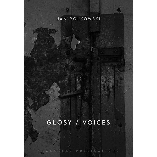 Glosy - Voices / Glagoslav Publications, Jan Polkowski