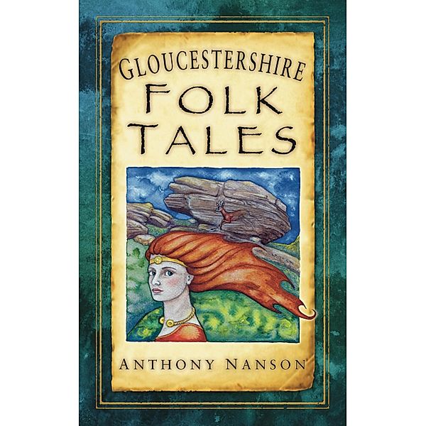 Gloucestershire Folk Tales, Anthony Nanson