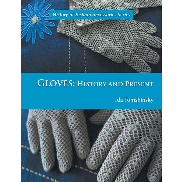 Gloves, Ida Tomshinsky
