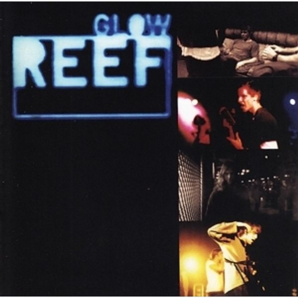 Glow, Reef
