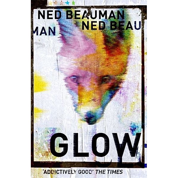 Glow, English edition, Ned Beauman