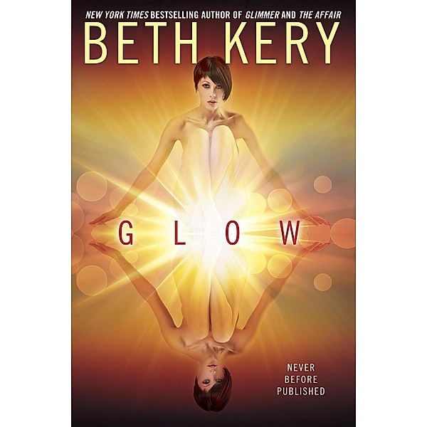 Glow / Glimmer and Glow, Beth Kery