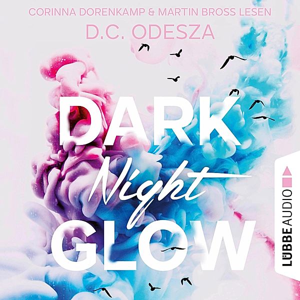 Glow-Reihe - 1 - DARK Night GLOW, D. C. Odesza