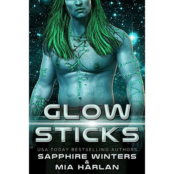 Glow Sticks, Mia Harlan, Sapphire Winters