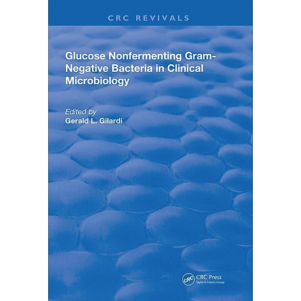 Glucose Nonfermenting Gram-Negative Bacteria in Clinical Microbiology