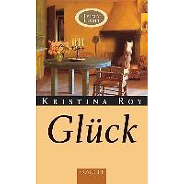 Glück, Kristina Roy