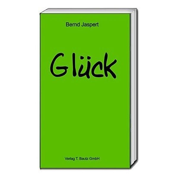 Glück, Bernd Jaspert