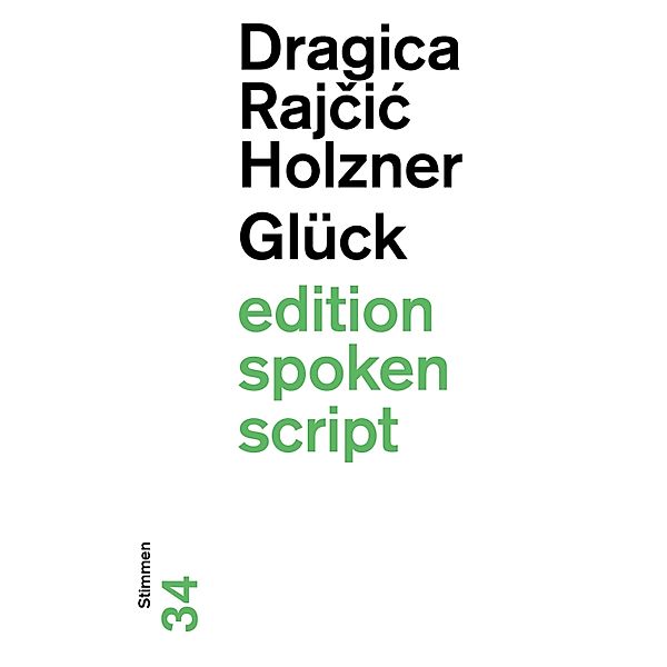 Glück, Dragica Rajcic Holzner