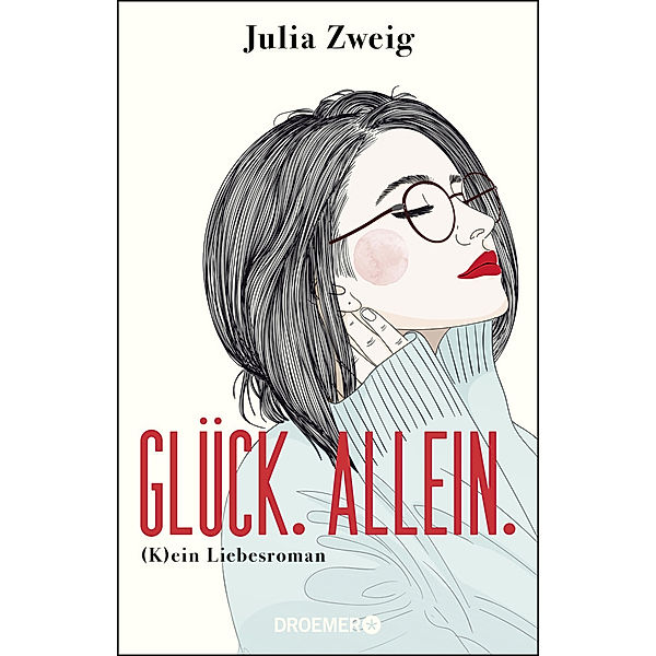 Glück. Allein., Julia Zweig