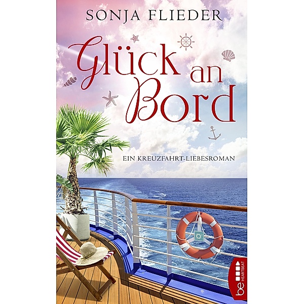 Glück an Bord / Verliebt auf hoher See Bd.1, Sonja Flieder