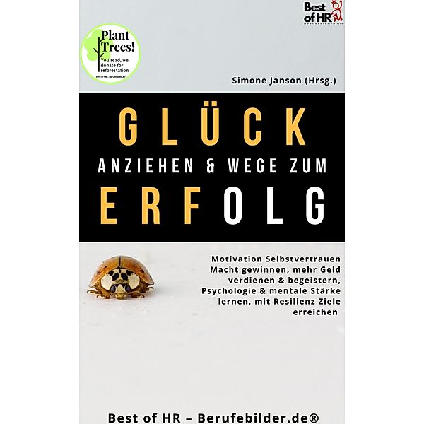 Glück anziehen & Wege zum Erfolg, Simone Janson