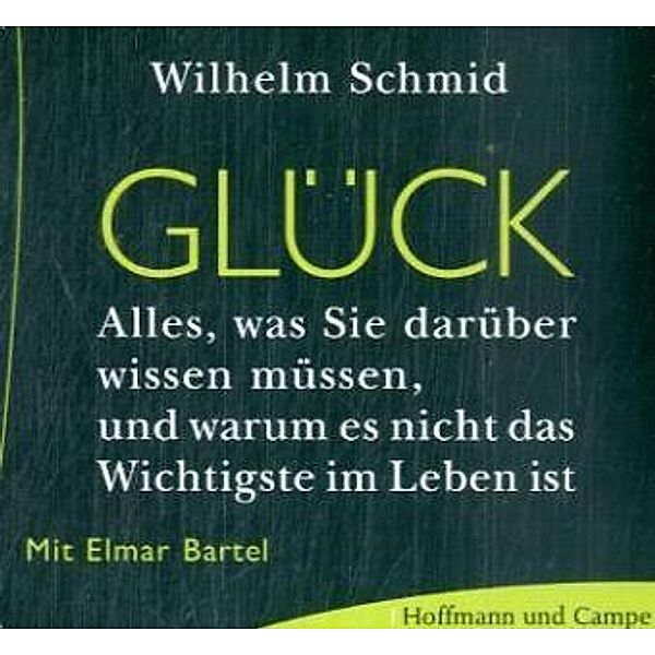 Glück, Audio-CD, Wilhelm Schmid