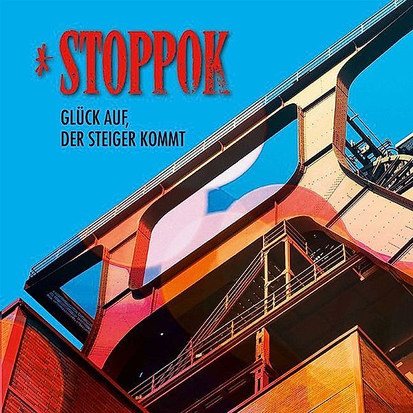 Glück auf, der Steiger kommt,1 Audio-CD, Stoppok