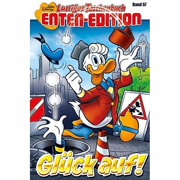 Glück auf! / Lustiges Taschenbuch Enten-Edition Bd.57, Walt Disney