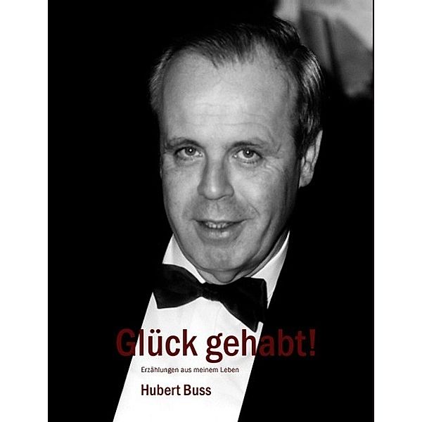 Glück gehabt!, Hubert Buss, Andrea Wenzek