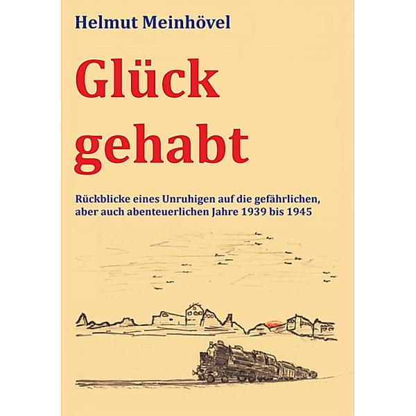 Glück gehabt, Helmut Meinhövel