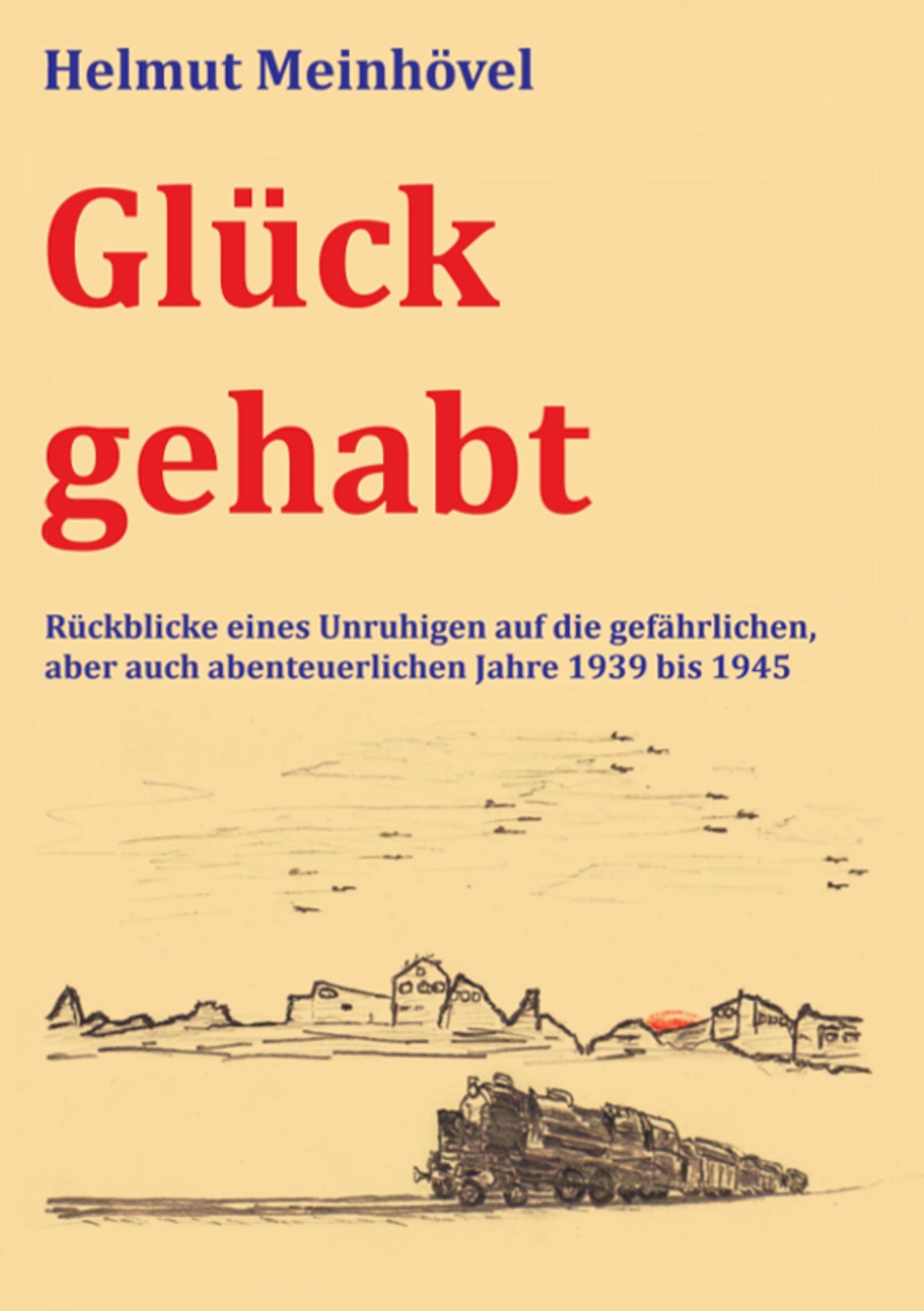 Glück gehabt eBook v. Helmut Meinhövel | Weltbild