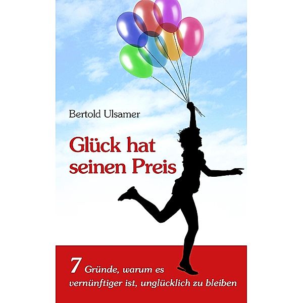 Glück hat seinen Preis, Bertold Ulsamer