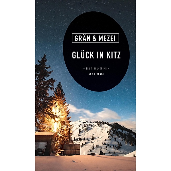 Glück in Kitz (eBook), Christine Grän, Hannelore Mezei