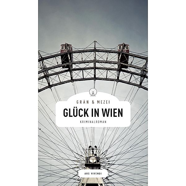 Glück in Wien (eBook), Christine Grän, Hannelore Mezei